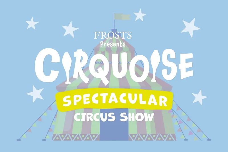 Cirquoise Spectacular Circus Show